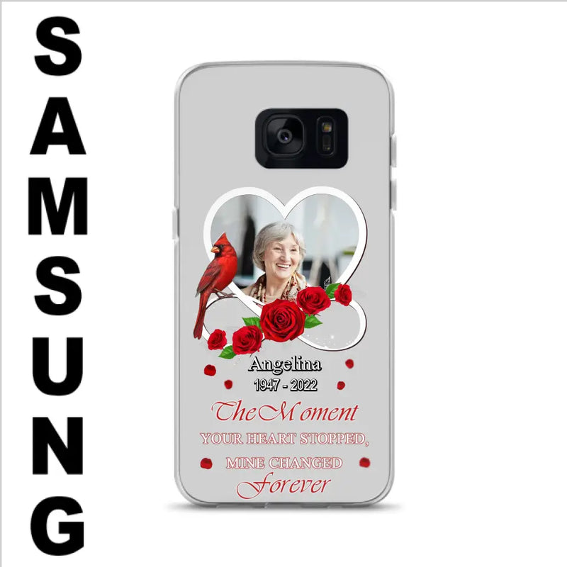 Personalized Memorial Phone Case - Upload Photo - Memorial Gift Idea For Family Member - The Moment Your Heart Stopped Mine Changed Forever - Case For iPhone/Samsung