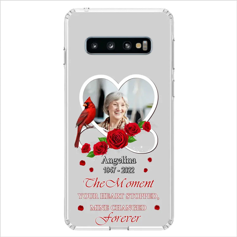 Personalized Memorial Phone Case - Upload Photo - Memorial Gift Idea For Family Member - The Moment Your Heart Stopped Mine Changed Forever - Case For iPhone/Samsung
