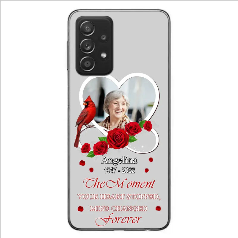 Personalized Memorial Phone Case - Upload Photo - Memorial Gift Idea For Family Member - The Moment Your Heart Stopped Mine Changed Forever - Case For iPhone/Samsung