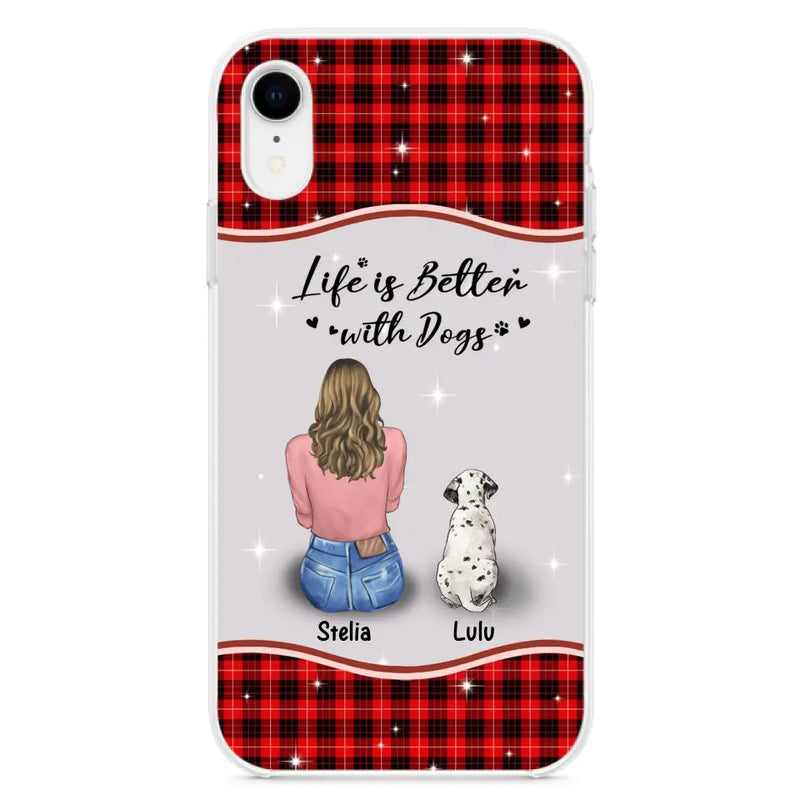 Personalized Dog Mom Phone Case - Up to 5 Dogs - Gift Idea For Dog Owners - Life Is Better With Dogs - Case For iPhone/Samsung