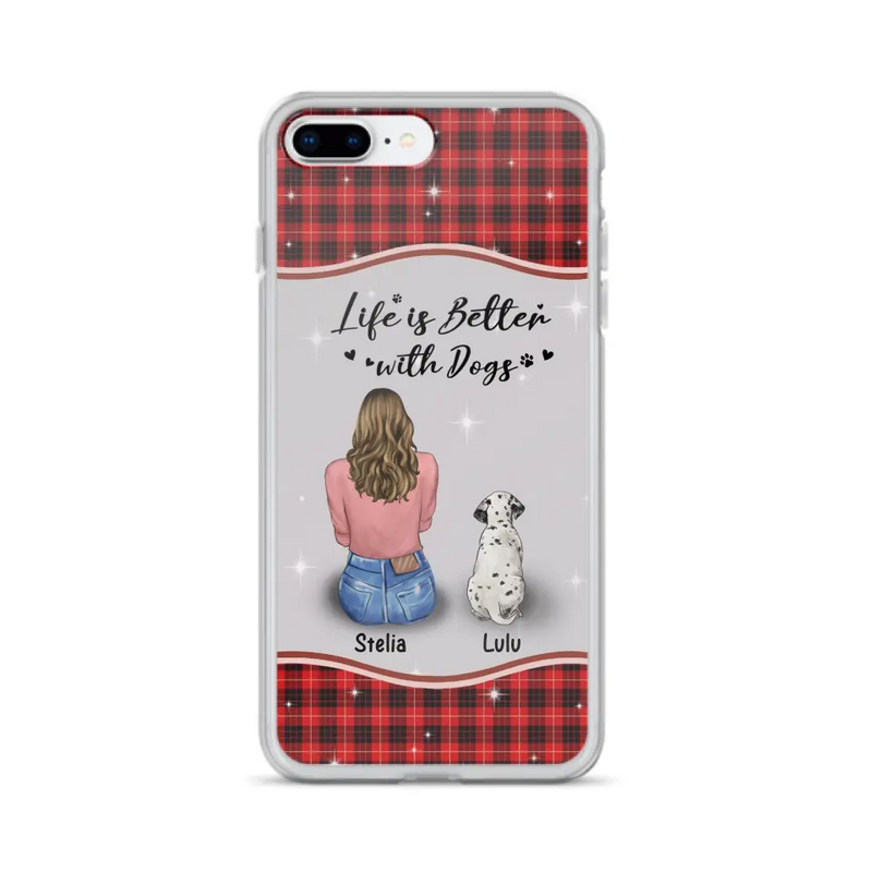 Personalized Dog Mom Phone Case - Up to 5 Dogs - Gift Idea For Dog Owners - Life Is Better With Dogs - Case For iPhone/Samsung