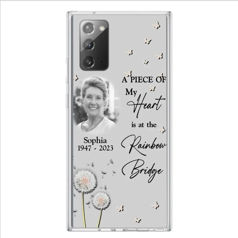 Personalized Memorial Phone Case - Upload Photo - Memorial Gift Idea For Family Member - A Piece Of My Heart Is At The Rainbow Bridge - Case For iPhone/Samsung