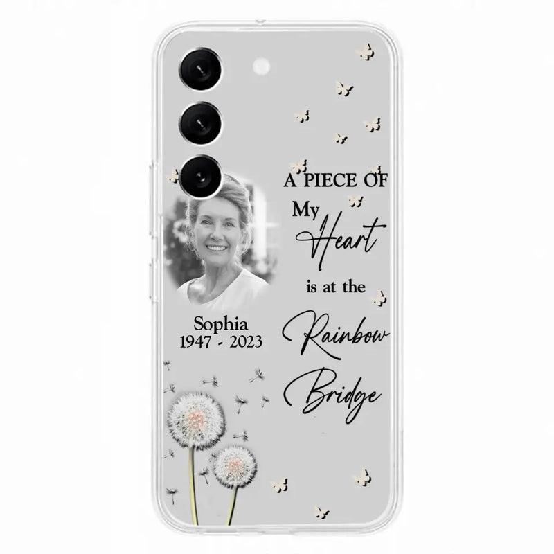 Personalized Memorial Phone Case - Upload Photo - Memorial Gift Idea For Family Member - A Piece Of My Heart Is At The Rainbow Bridge - Case For iPhone/Samsung