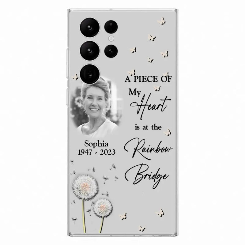 Personalized Memorial Phone Case - Upload Photo - Memorial Gift Idea For Family Member - A Piece Of My Heart Is At The Rainbow Bridge - Case For iPhone/Samsung