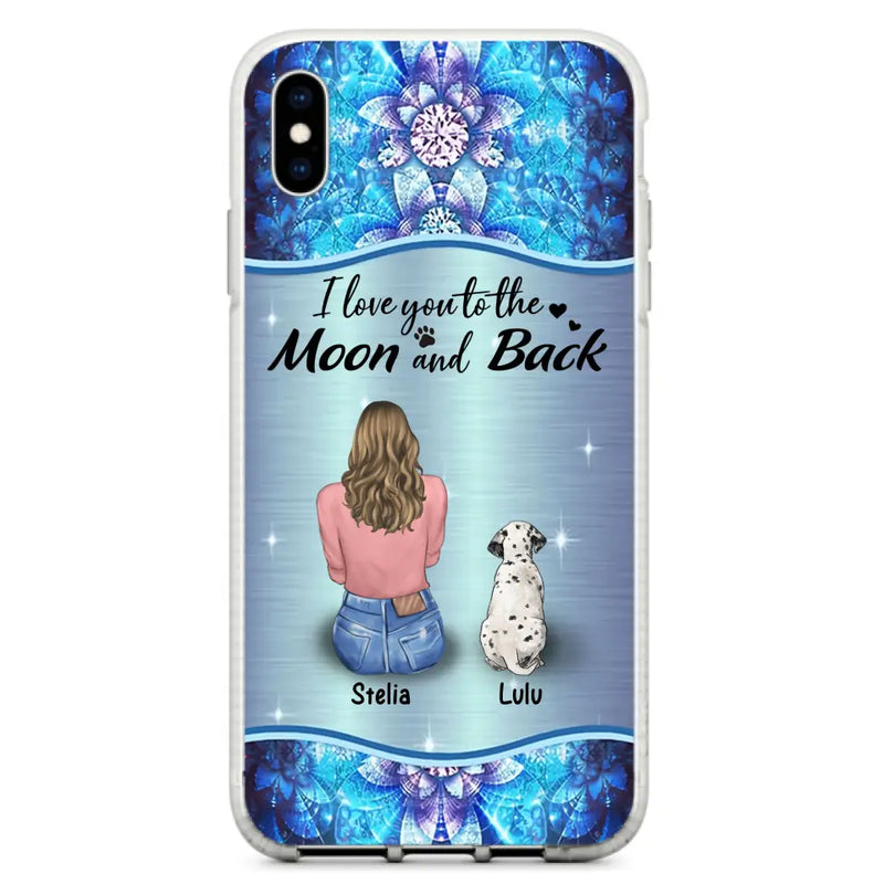 Personalized Dog Mom Phone Case - Up to 4 Dogs - Gift Idea For Dog Owners - I Love You To The Moon And Back - Case For iPhone/Samsung