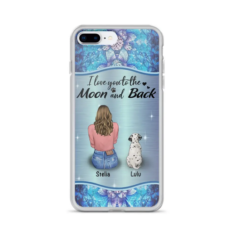 Personalized Dog Mom Phone Case - Up to 4 Dogs - Gift Idea For Dog Owners - I Love You To The Moon And Back - Case For iPhone/Samsung