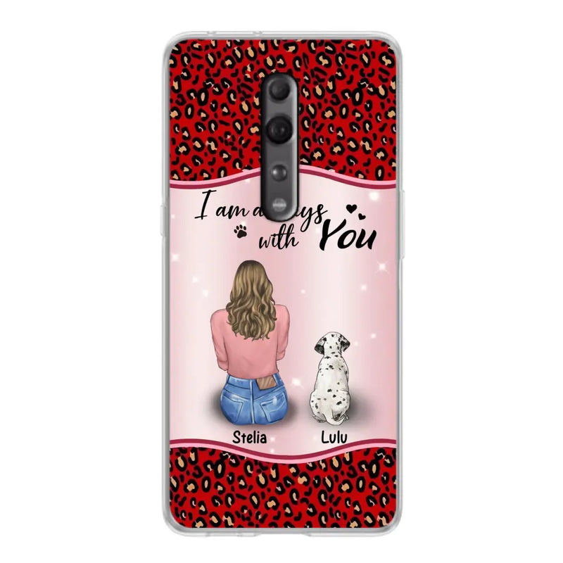 Personalized Dog Mom Phone Case - Up to 4 Dogs - Gift Idea For Dog Owners - I Am Always With You - Case For Oppo/Xiaomi/Huawei