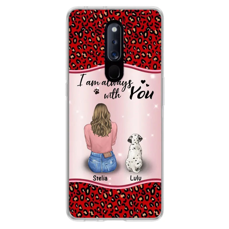 Personalized Dog Mom Phone Case - Up to 4 Dogs - Gift Idea For Dog Owners - I Am Always With You - Case For Oppo/Xiaomi/Huawei