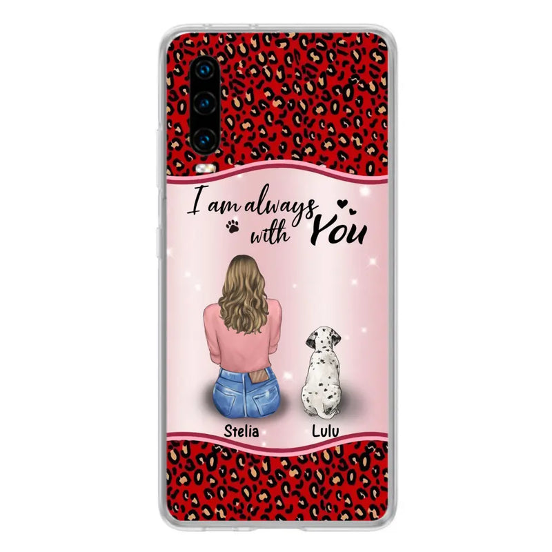 Personalized Dog Mom Phone Case - Up to 4 Dogs - Gift Idea For Dog Owners - I Am Always With You - Case For Oppo/Xiaomi/Huawei