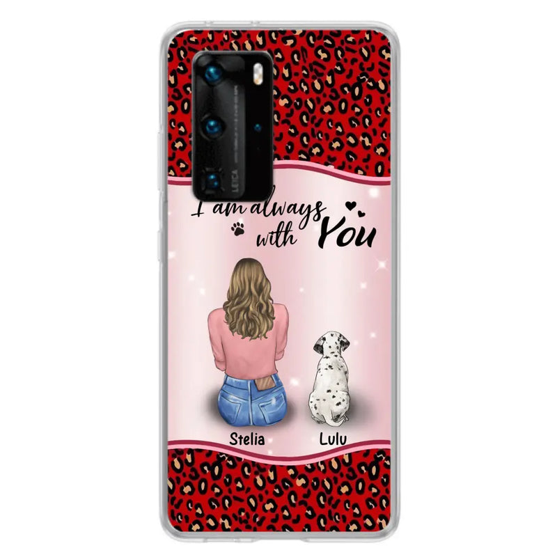 Personalized Dog Mom Phone Case - Up to 4 Dogs - Gift Idea For Dog Owners - I Am Always With You - Case For Oppo/Xiaomi/Huawei