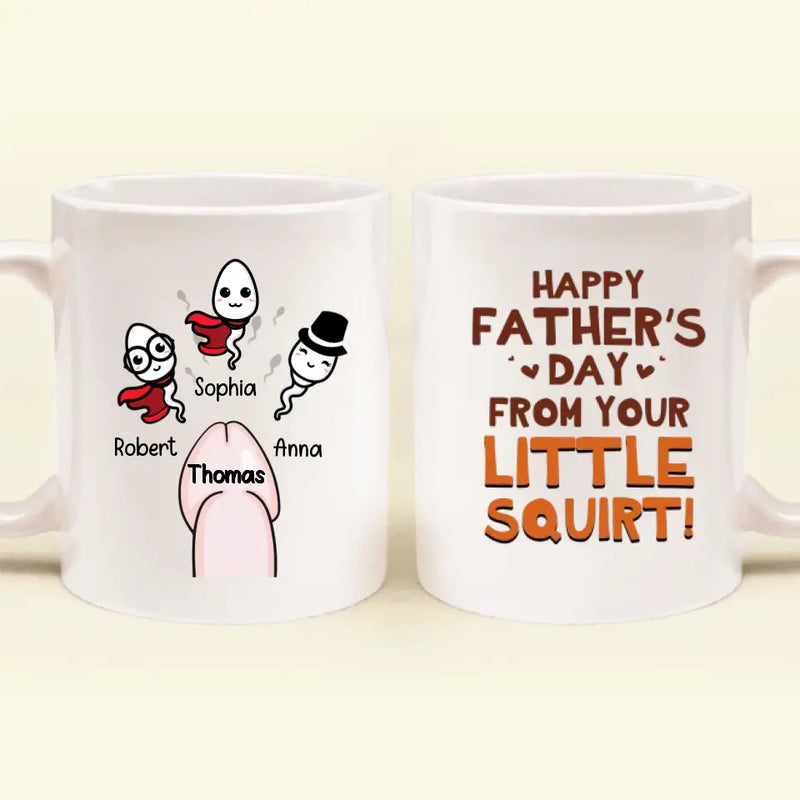 Personalized Sperms Mug - Father's Day Gift Idea From Kids to Father - Up to 3 Sperms - Happy Father's Day From Your Little Squirt