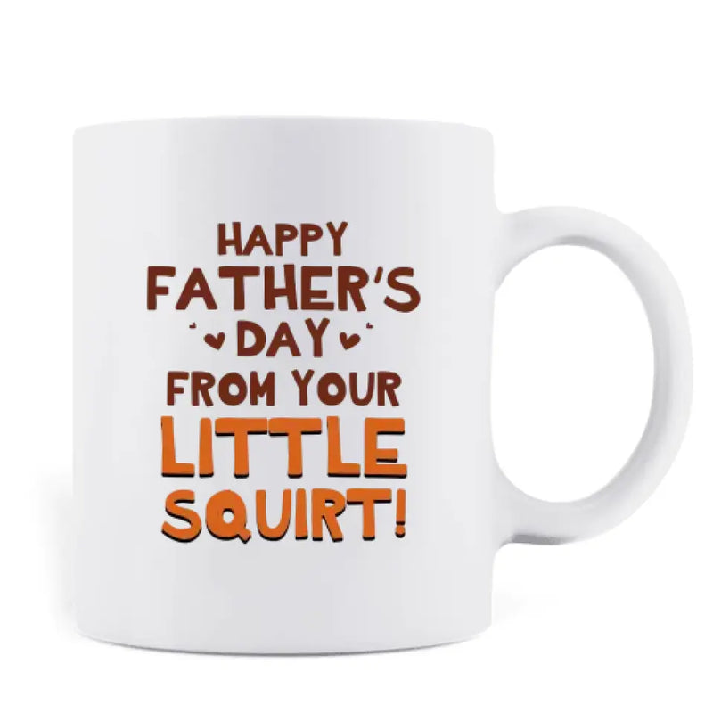 Personalized Sperms Mug - Father's Day Gift Idea From Kids to Father - Up to 3 Sperms - Happy Father's Day From Your Little Squirt