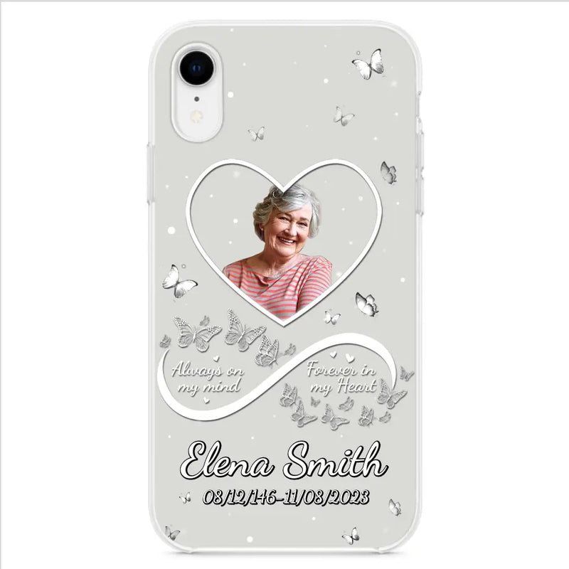 Custom Personalized Memorial Heart Phone Case - Memorial Gift Idea For Family - Upload Photo - Case For iPhone/Samsung - Always On My Mind Forever In My Heart