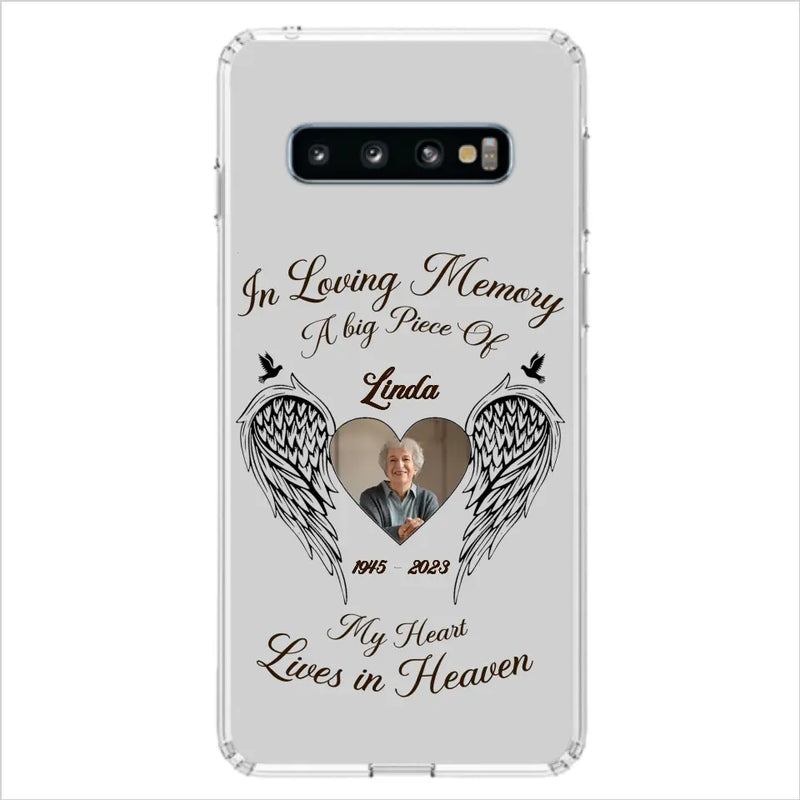 Personalized Memorial Phone Case - Upload Photo - Memorial Gift Idea For Family Member/Pet Lovers - In Loving Memory A Big Piece Of My Heart Lives In Heaven