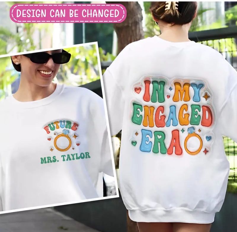 Custom Personalized My Engaged Era AOP Sweater - Future MRS - Engagement Gift For Bride