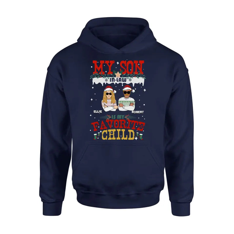 Personalized My Son Shirt/Hoodie - Christmas Gift Idea For Son - My Son In Law Is My Favorite Child