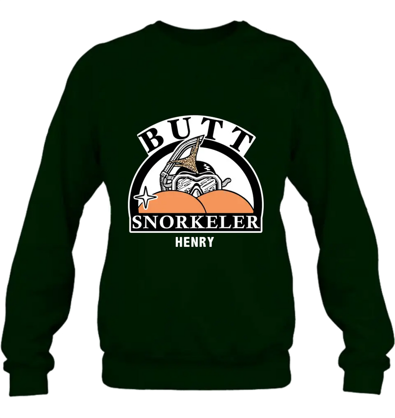 Personalized Butt Snorkeler T-Shirt/Long Sleeve/Sweatshirt/Hoodie - Funny Gift Idea For Couple/Him/Her