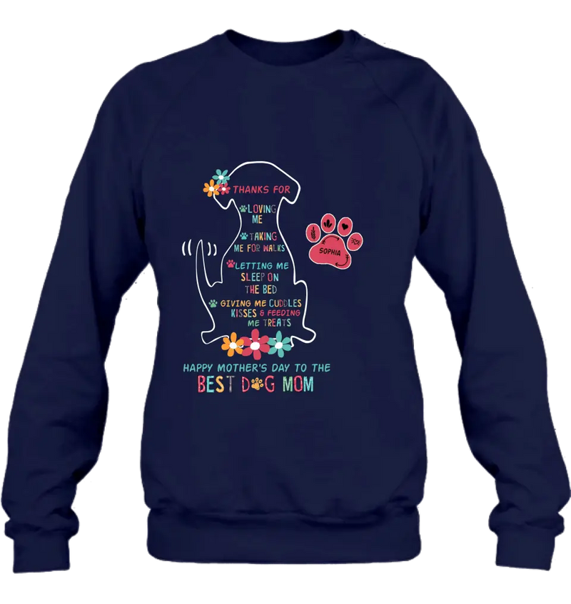 Personalized Best Dog Mom Shirt/Hoodie - Up to 7 Names - Gift Idea For Dog Lover/Mother's Day - Thanks For Loving Me
