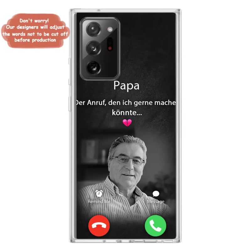 Personalisierte Handyhülle - Foto hochladen - Gedenkgeschenk für Mama/ Papa - Der Anruf, den ich gerne machen könnte - Handyhülle für iPhone/Samsung