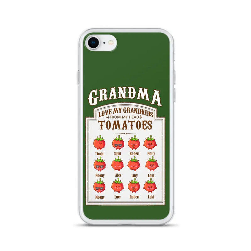 Personalized Grandma Tomatoes Phone Case - Gift Idea For Mother's Day/Grandma - Up to 12 Tomatoes - Case For iPhone/Samsung