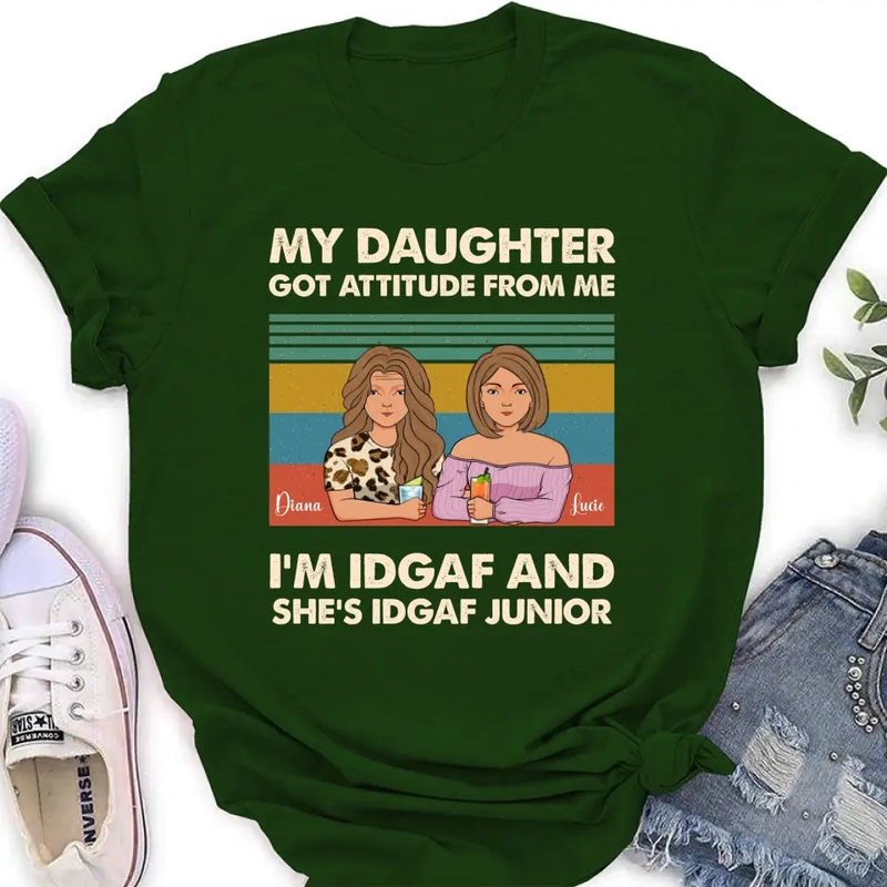 Personalized Mom T-shirt/Hoodie - Gift Idea For Mother's Day - I'm IDGAF And She's IDGAF Junior