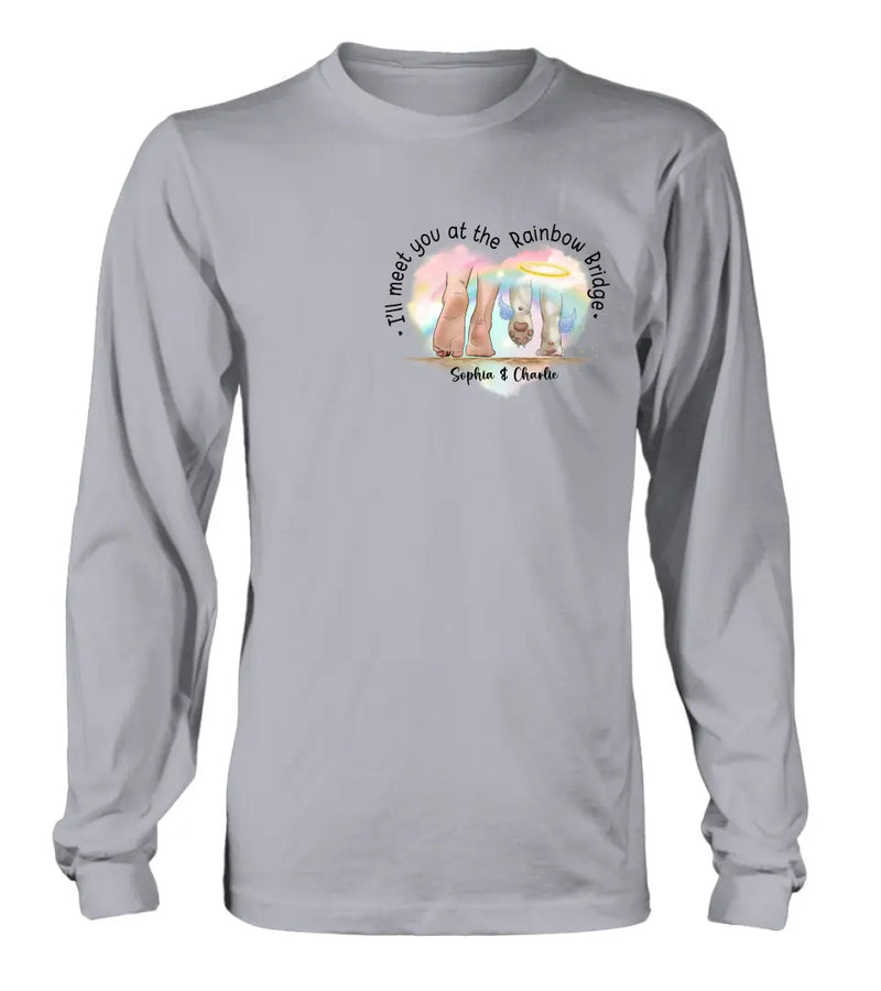 Personalized Memorial Dog T-shirt/Hoodie - Gift Idea For Dog Lover/Mother's Day/Father's Day - I'll Meet You At The Rainbow Bridge