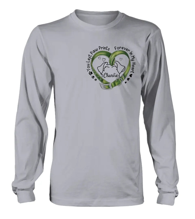Personalized Memorial Dog Collar T-shirt/Hoodie - Gift Idea For Dog Lover/Mother's Day/Father's Day - You Left Paw Prints Forever In My Heart