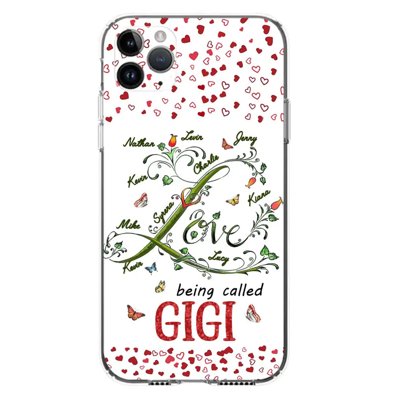 Personalized Grandma Phone Case - Up to 10 Kids - Mother's Day Gift Idea For Grandma - Love Being Called Grandma