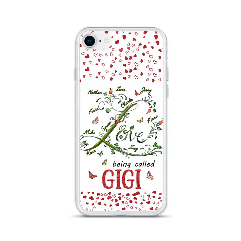 Personalized Grandma Phone Case - Up to 10 Kids - Mother's Day Gift Idea For Grandma - Love Being Called Grandma