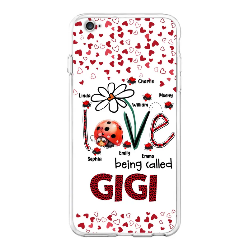 Personalized Grandma Phone Case - Gift Idea For Grandma - Up to 7 Kids - Love Being Called Gigi - Cases For iPhone/Samsung