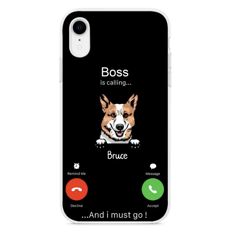 Personalized Dog Phone Case - Gift Idea For Dog Lover/Mother's Day/Father's Day - Up to 5 Dogs - Boss Is Calling And I Must Go - Case For iPhone/Samsung