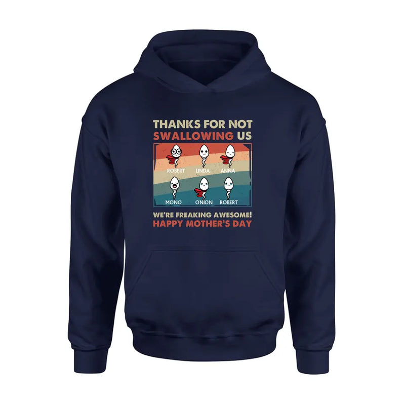Personalized Sperms Shirt/Hoodie - Gift Idea For Mother's Day - Up to 6 Sperms - Thanks For Not Swallowing Us
