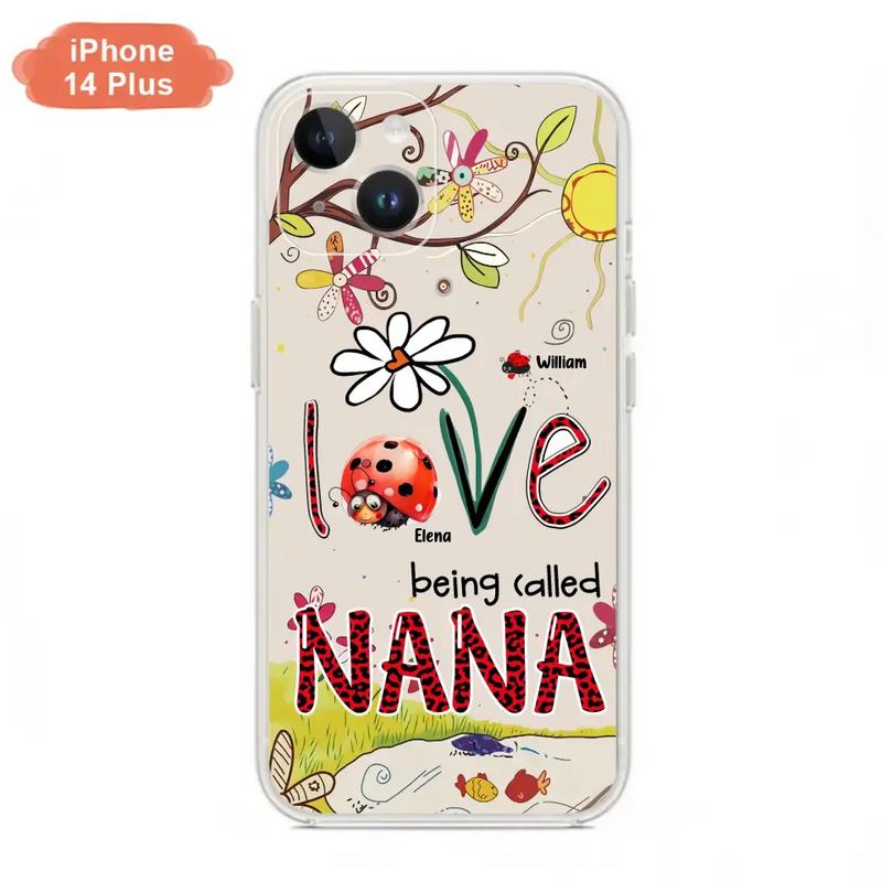 Personalized Grandma/Mom Phone Case - Gift Idea For Grandma - Up to 7 Kids - Love Being Called Gigi - Cases For iPhone/ Samsung