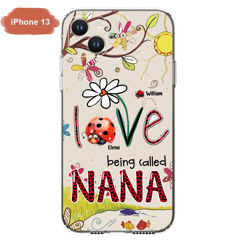 Personalized Grandma/Mom Phone Case - Gift Idea For Grandma - Up to 7 Kids - Love Being Called Gigi - Cases For iPhone/ Samsung