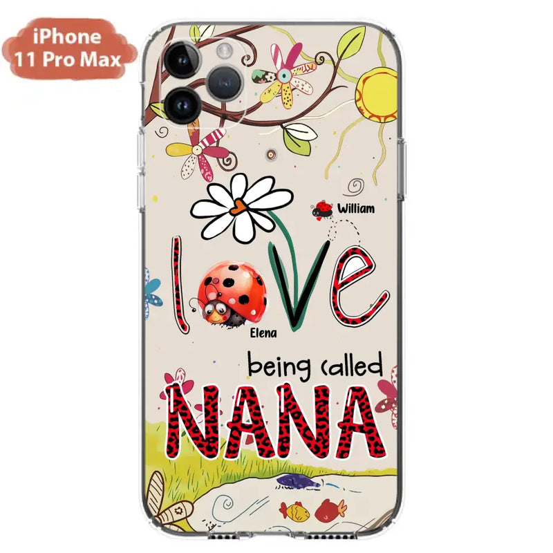 Personalized Grandma/Mom Phone Case - Gift Idea For Grandma - Up to 7 Kids - Love Being Called Gigi - Cases For iPhone/ Samsung