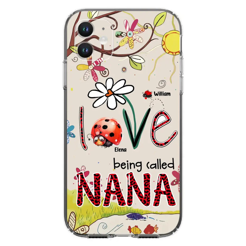 Personalized Grandma/Mom Phone Case - Gift Idea For Grandma - Up to 7 Kids - Love Being Called Gigi - Cases For iPhone/ Samsung