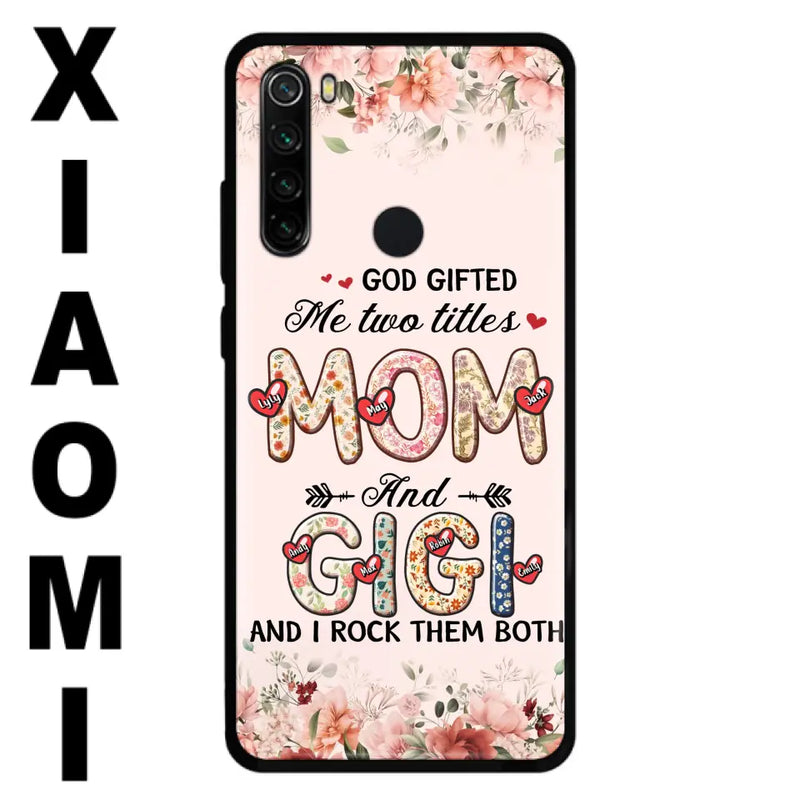 Personalized Grandma Phone Case - Up to 7 Kids & 7 Grandkids - Mother's Day Gift Idea for Grandma/Mom - God Gifted Me Two Titles - Case for Xiaomi/Oppo/Huawei