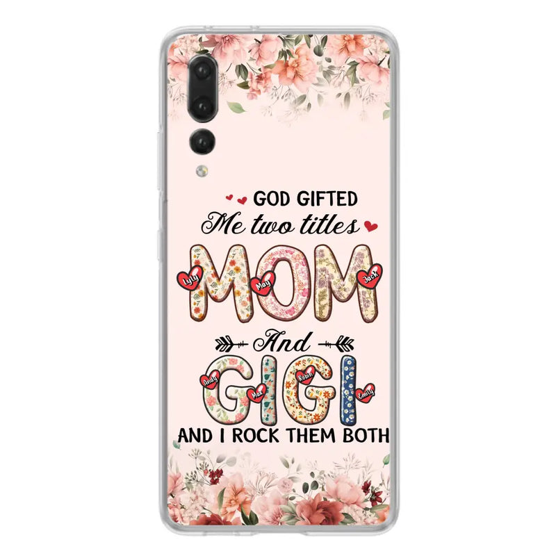 Personalized Grandma Phone Case - Up to 7 Kids & 7 Grandkids - Mother's Day Gift Idea for Grandma/Mom - God Gifted Me Two Titles - Case for Xiaomi/Oppo/Huawei