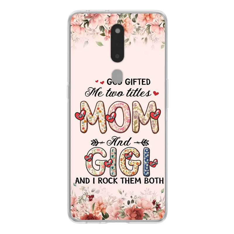 Personalized Grandma Phone Case - Up to 7 Kids & 7 Grandkids - Mother's Day Gift Idea for Grandma/Mom - God Gifted Me Two Titles - Case for Xiaomi/Oppo/Huawei