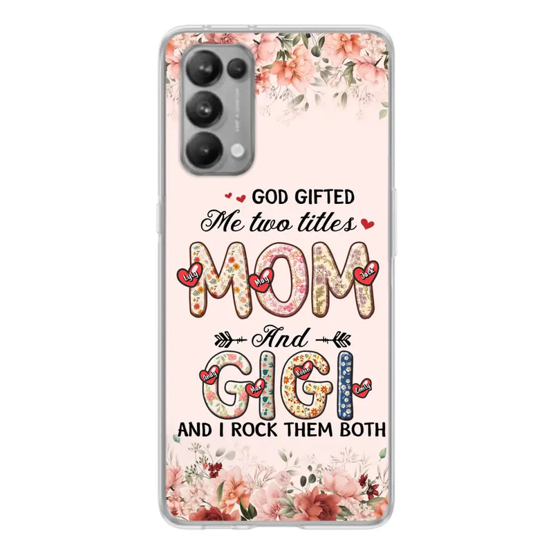 Personalized Grandma Phone Case - Up to 7 Kids & 7 Grandkids - Mother's Day Gift Idea for Grandma/Mom - God Gifted Me Two Titles - Case for Xiaomi/Oppo/Huawei