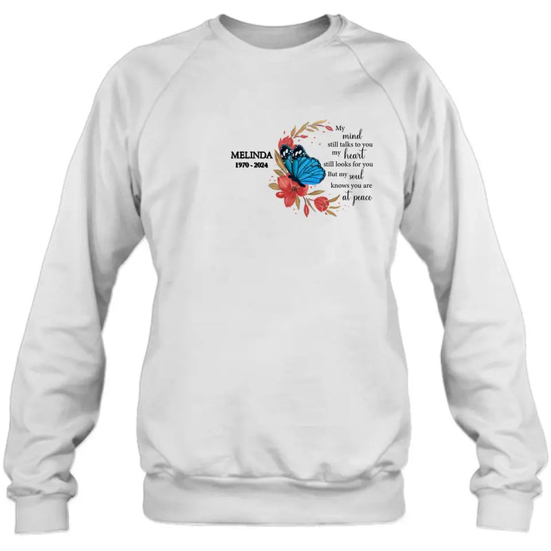 Personalized Flower Memorial Shirt/Hoodie - Memorial Gift Idea for Mother's Day/Father's Day - My Mind Still Talks To You