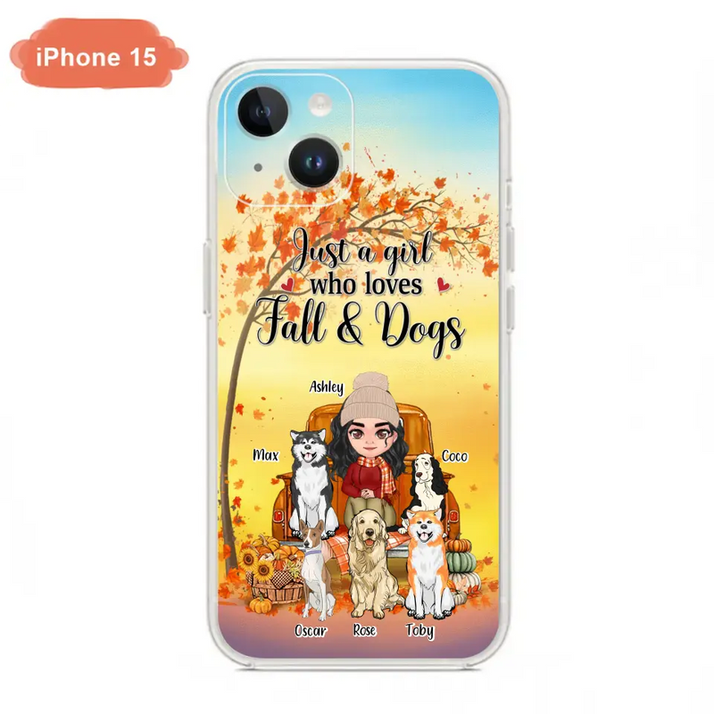 Personalized Dog Mom Fall Season Phone Case - Autumn Gift Idea For Dog Owners - Up to 5 Dogs - Case For iPhone/Samsung - Just A Girl Who Loves Fall & Dogs