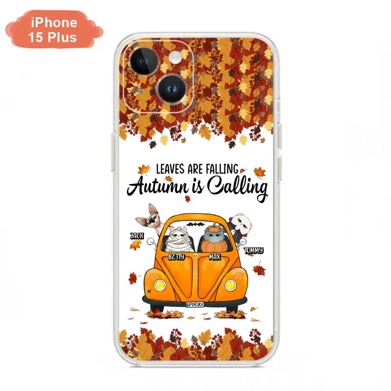 Personalized Pet Phone Case - Gift Idea For Cat/Dog Lovers - Up to 4 Pets - Case For iPhone/Samsung - Leaves Are Falling Autumn Is Calling