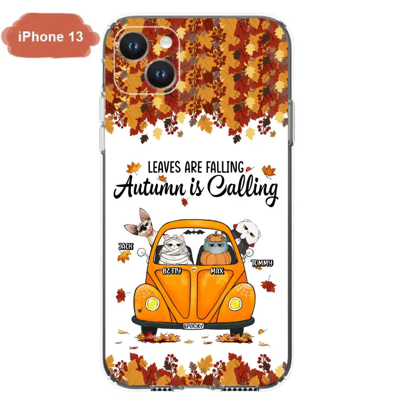 Personalized Pet Phone Case - Gift Idea For Cat/Dog Lovers - Up to 4 Pets - Case For iPhone/Samsung - Leaves Are Falling Autumn Is Calling