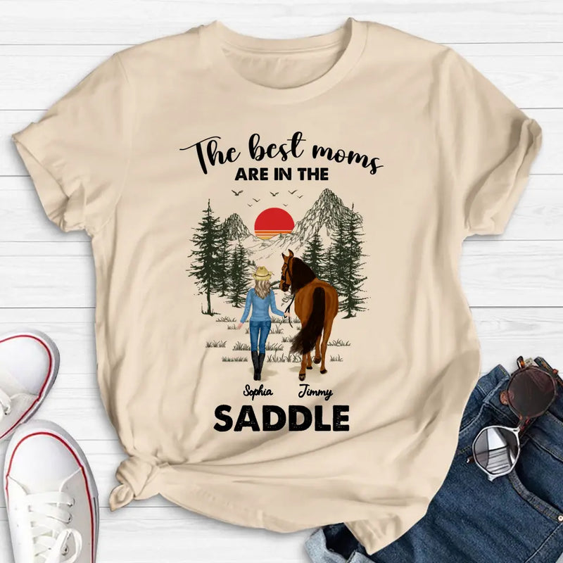 Personalized Horse Mom Shirt - Up to 6 Horses - Mother's Day Gift Idea for Horse Lovers - The Best Moms Are In The Saddle