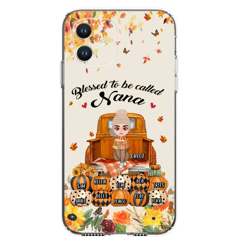 Personalized Grandma Autumn Phone Case - Gift Idea For Grandma - Up to 10 Kids - Case For iPhone/Samsung - Blessed To Be Called Nana