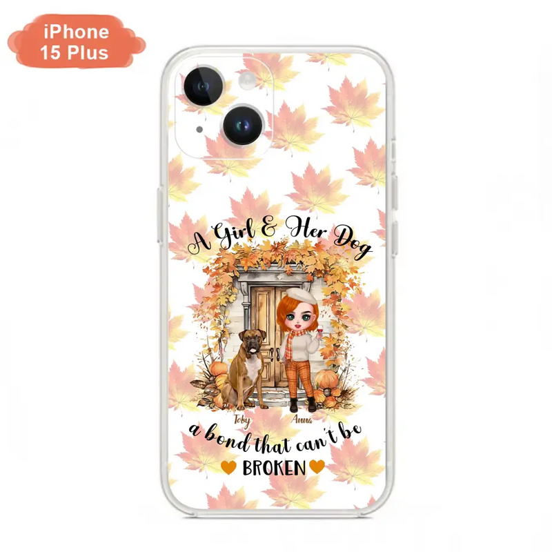 Personalized Fall And Dogs Phone Case - Gift Idea for Dog Lovers - Up to 6 Dogs - A Girl & Her Dogs A Bond That Can't Be Broken - Case For iPhone And Samsung