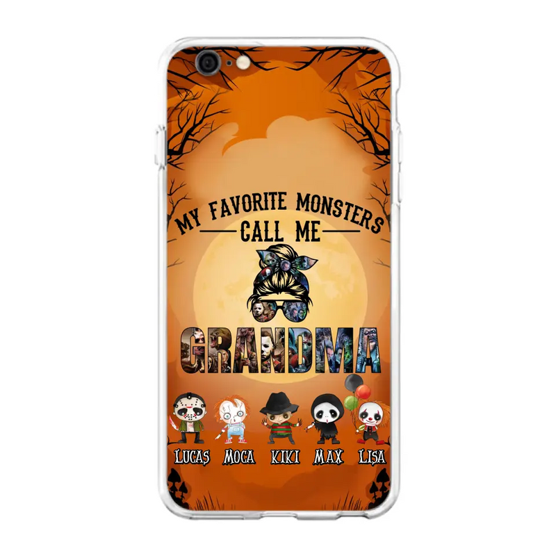 Personalized Halloween Phone Case - Halloween Gift Idea for Halloween - Up to 5 Characters - My Favorite Monsters Call Me Grandma - Case For iPhone/Samsung