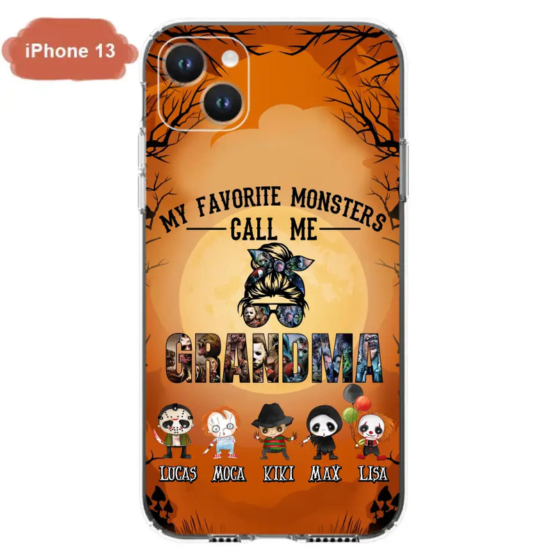 Personalized Halloween Phone Case - Halloween Gift Idea for Halloween - Up to 5 Characters - My Favorite Monsters Call Me Grandma - Case For iPhone/Samsung