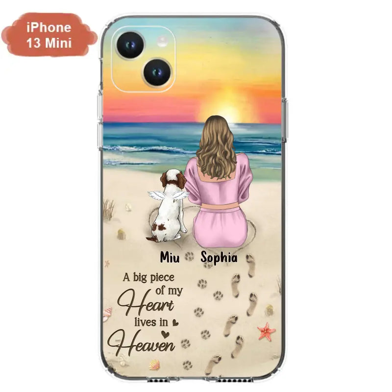 Personalized Memorial Dog Mom Phone Case - Up to 3 Dogs - Memorial Gift Idea for Dog Owners - A Big Piece Of My Heart Lives In Heaven - Case for iPhone/Samsung